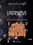 Labirintus - logikai és egyéb fejtörők
